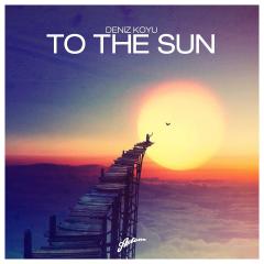 DENIZ KOYU - TO THE SUN